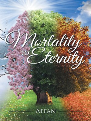 cover image of Mortality to Eternity